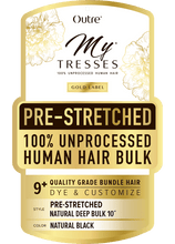 Load image into Gallery viewer, Outre Mytresses-Gold Label-Prestretched Natural Deep Bulk 10&quot;
